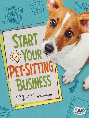 cover image of Start Your Pet-Sitting Business
